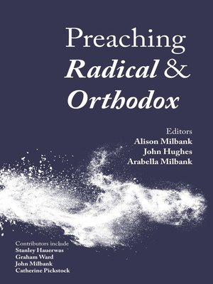 cover image of Preaching Radical and Orthodox